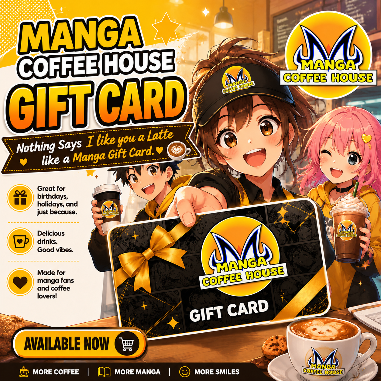 Promotional graphic for a Manga Coffee House gift card, featuring anime-style characters holding a black gift card with a gold ribbon and logo, plus coffee cups and a cup of latte in a warm cafe setting. Large text reads 'MANGA COFFEE HOUSE GIFT CARD' and 'AVAILABLE NOW'.